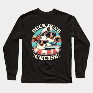 Duck Duck Cruise Long Sleeve T-Shirt